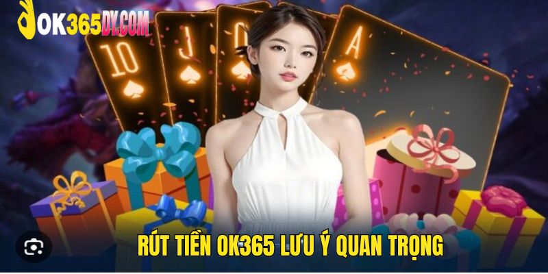 Những lưu ý quan trọng khi nhận thưởng tại đơn vị OK365